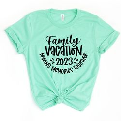 family vacation 2023 making memories together shir