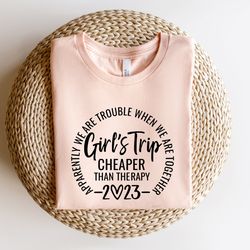 girls trip 2023 shirt,girls trip cheaper than ther