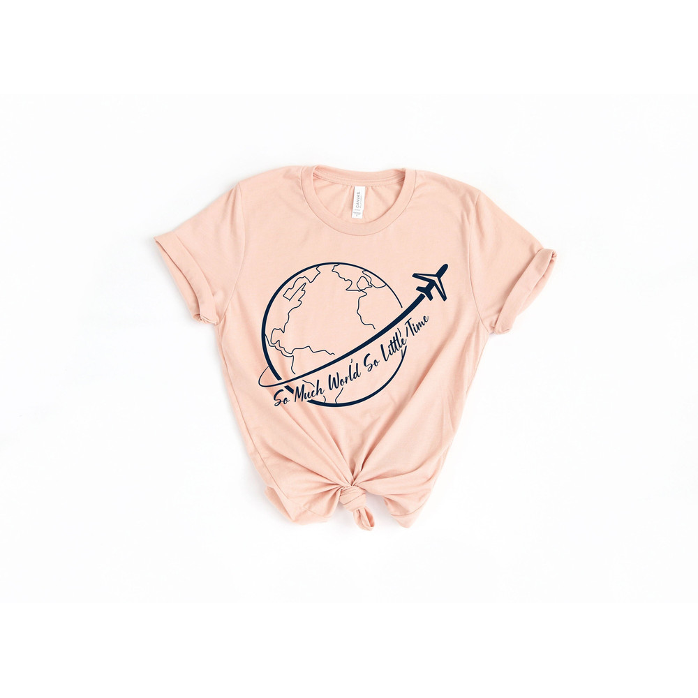 So Much World So little Time Shirt, Hiking Shirt, Backpacking Shirt, Christmas Gift, Wanderlust Shirt, Adventure Awaits Tee, Outdoor - 1.jpg