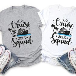cruise squad 2023 shirt, family cruise shirt, family cruise trip matching, boat