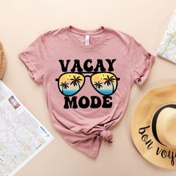 vacay mode shirt, vacation shirt, vacay mode, camp