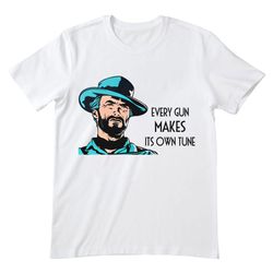 fortune and desperados shirt, the good the bad and the ugly shirt, the good the bad and the ugly t shirt, western