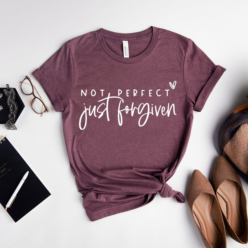 Not Perfect Just Forgiven Shirt, Christian Shirt, Religious Gifts For Womens, Easter for Adults, Custom Bible Tee, Jesus Faith - 1.jpg