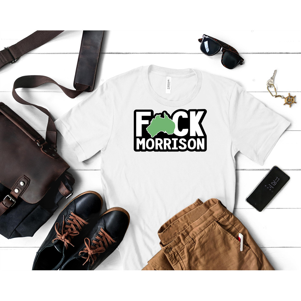 Fuck Morrison -Scott Morrison Australian Prime Minister PM                             Classic T-Shi_White_White.jpg