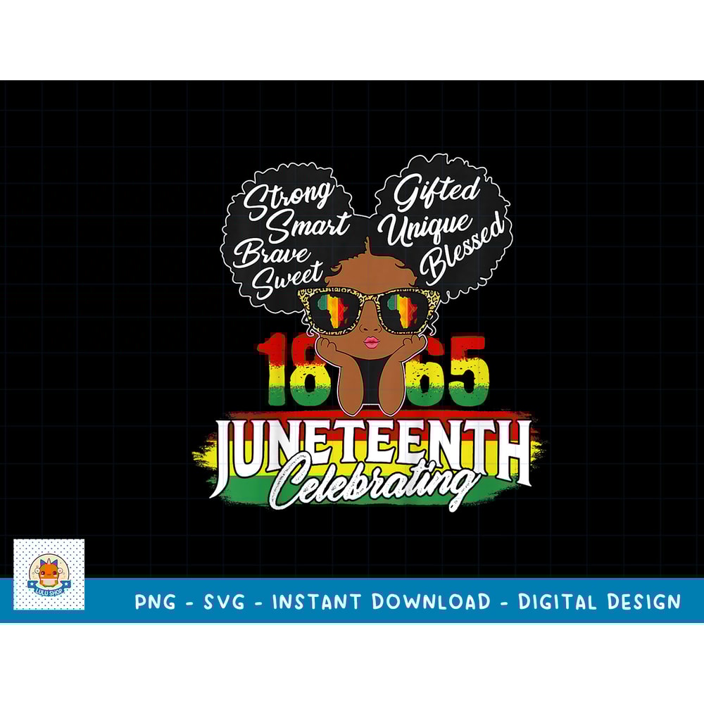 Kids 1865 Juneteenth Celebrate Indepedence Day African Black Girl T-Shirt copy.jpg