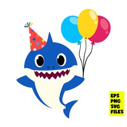 dad shark svg, shark balloon svg, shark svg, baby shark svg, birthday shark svg, cartoon svg, eps png digital file