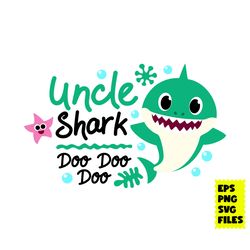 uncle shark doo doo doo svg, uncle svg, shark svg, baby shark svg, birthday shark svg, cartoon svg, eps digital file