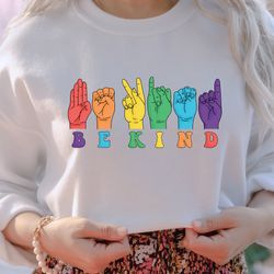 be kind sign language t-shirt,  rainbow be kind s