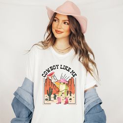 cowboy like me t-shirt, swift taylor inspired sh