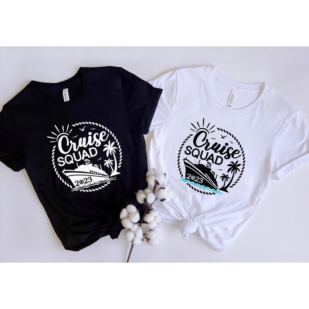 Cruise Squad 2023, Cruise Vacation Shirt,2023 Family Vacation Shirt,Friends Vacation, Birthday Cruise Shirt,Cruise Shirt,Birthday Trip Shirt - 1.jpg