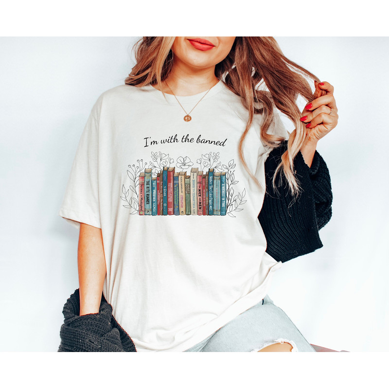 I'm With The Banned, Banned Books Sweatshirt, Banned Books Shirt Reading Shirt, Librarian Shirt Woman's Shirt, Reading Lover Shirt - 2.jpg