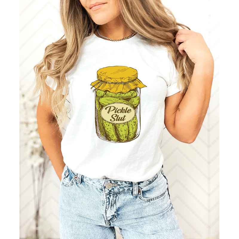 Pickle Slut Sweatshirt, Pickle Slut Shirt, Pickles Shirt, Pickle Lover Shirt, Women Slut Shirt, Canned Pickles Shirt, Retro Pickles Art - 2.jpg