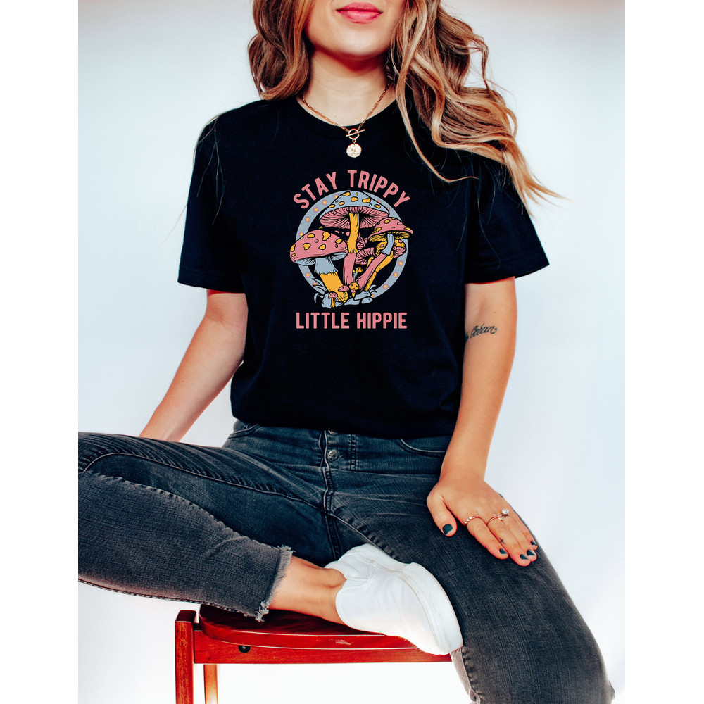 Stay Trippy Little Hippie Sweatshirt, Retro Hippie Sweatshirt, Nature Lover Shirt, Boho Hippie Sweatshirt, Mushroom Sweatshirt, Plant Shirt - 4.jpg