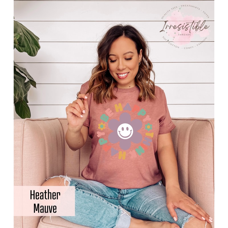 Be Happy Think Happy Shirt, Motivational Shirt, Inspirational T-Shirt, Retro Smiley Face Shirt, Mental Health Tee, Teacher Tee,Trendy Shirts - 3.jpg