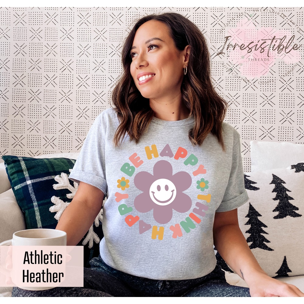 Be Happy Think Happy Shirt, Motivational Shirt, Inspirational T-Shirt, Retro Smiley Face Shirt, Mental Health Tee, Teacher Tee,Trendy Shirts - 5.jpg
