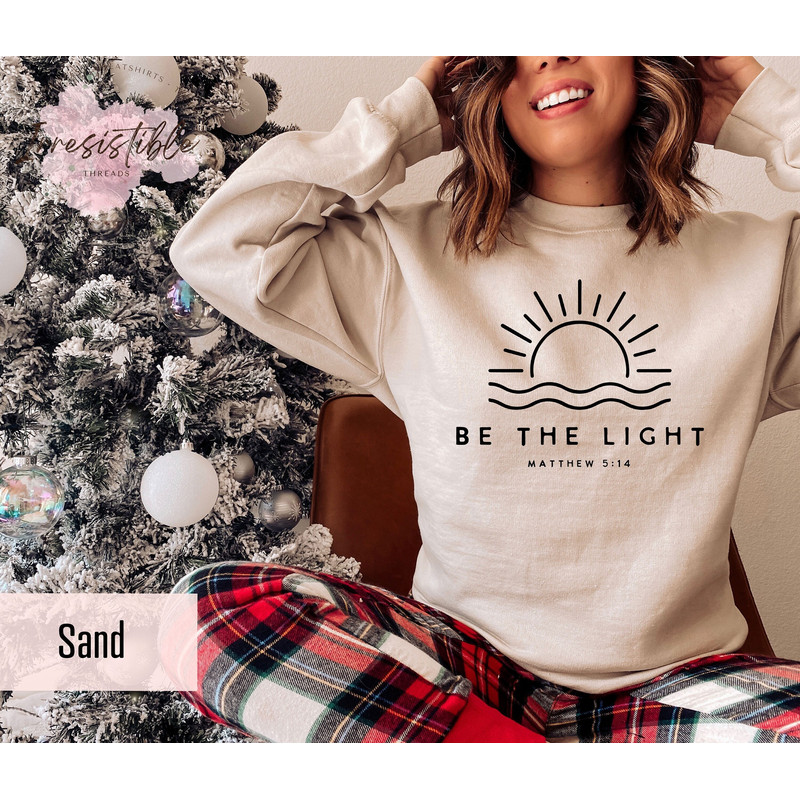 Be The Light Sweatshirt Gift For Christians, Mathew 514 Sweatshirt, Bible Verse Sweater, Religious Hoodie, Faith Outfit, Church Sweatshirt - 1.jpg