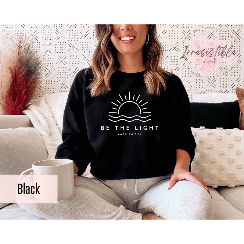 Be The Light Sweatshirt Gift For Christians, Mathew 514 Sweatshirt, Bible Verse Sweater, Religious Hoodie, Faith Outfit, Church Sweatshirt - 4.jpg