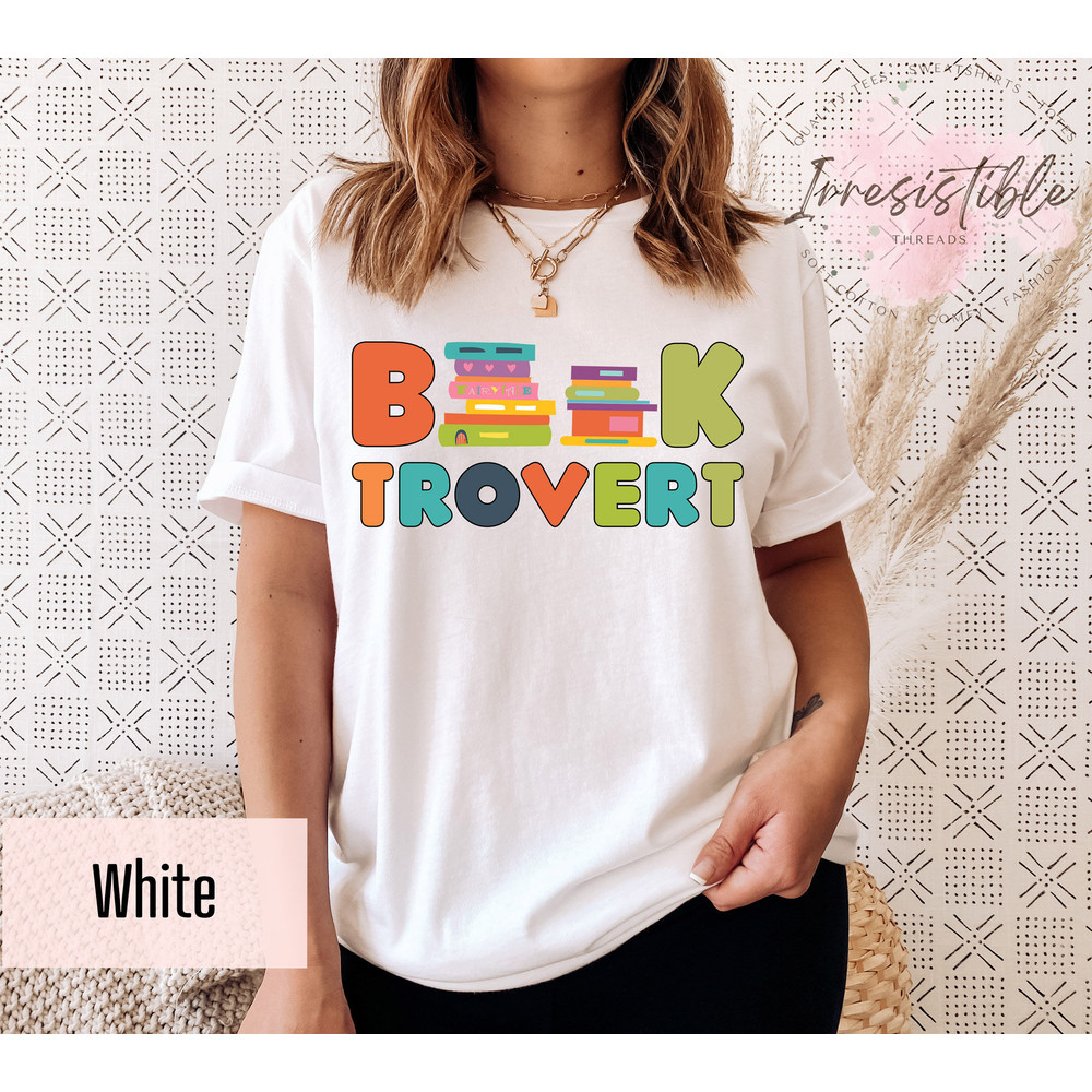 Booktrovert Shirt Gift For Librarian, Book Lover Shirt, Book Nerd T-Shirt, Librarian Outfit, Bookish Outfit,Reading Tee,Literary Teacher Tee - 4.jpg