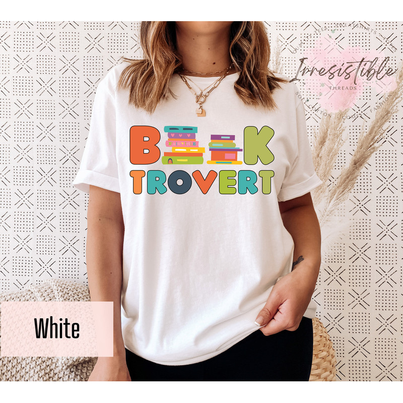 Booktrovert Shirt Gift For Librarian, Book Lover Shirt, Book Nerd T-Shirt, Librarian Outfit, Bookish Outfit,Reading Tee,Literary Teacher Tee - 4.jpg