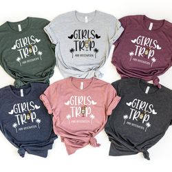 customized girls trip add your destination here shirt, personalized girls trip matchi