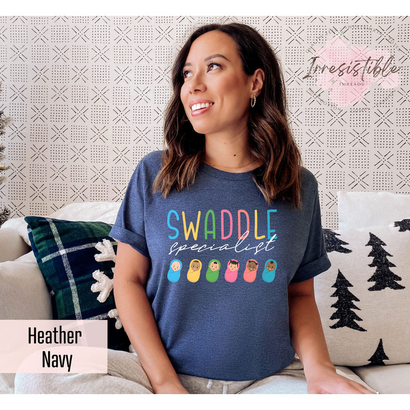 Funny Swaddle Specialist Shirt, Caregiver Tee, Baby Crew Shirt, Labor Delivery Nurse Tee, Trendy Newborn Gift, Nurse RN Tee, Postpartum Gift - 1.jpg