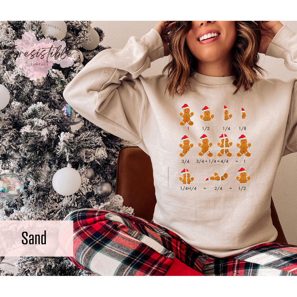 Gingerbread Sweatshirt Gift For Math Teacher, Math Teacher Holiday Season Gift, Funny Mathematical Christmas Hoodie, Math Students Xmas Gift - 2.jpg