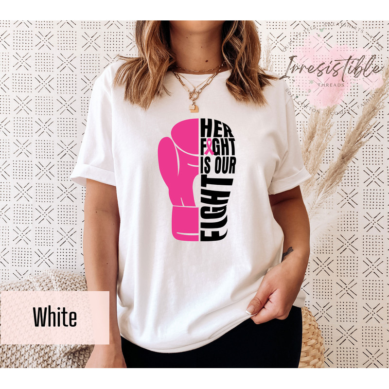 Her Fight Is Our Fight Pink Ribbon Shirt, Breast Cancer Warriors Tee, Cancer Awareness Tee, Cancer Supporters Gift, Trendy Breast Cancer Tee - 4.jpg