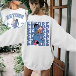 Retro EEyore 2 Sided Sweatshirt, Winnie The Pooh Shirt, Disneyworld Sweatshirt, Eeyore Shirt, The Pooh Friends Shirt, Di