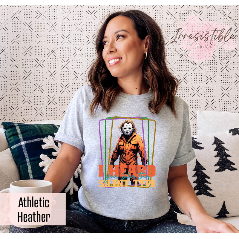 I Heard You Like The Silent Type Shirt,Funny Horror Movie Shirt,Horror Mardi Gras T-Shirt,Scary Movie Clothing,Spooky Outfit,Funny Movie Tee - 3.jpg