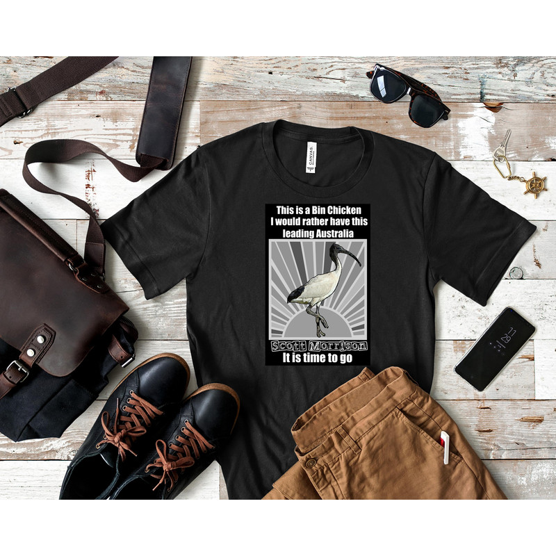 ITS TIME TO GO SCOTT MORRISON  - BIN CHICKEN TO LEAD AUSTRALIA - BLACK AND WHITE  Classic T-Shirt 30_Shirt_Black.jpg