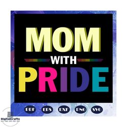 mom with pride, rainbow svg, leseither way, lesbian gift, lgbt shirt, lgbt pride, gay pride svg, lesbian gifts, gift for