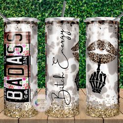 badass bitch energy tumbler, badass bitch energy skinny tumbler