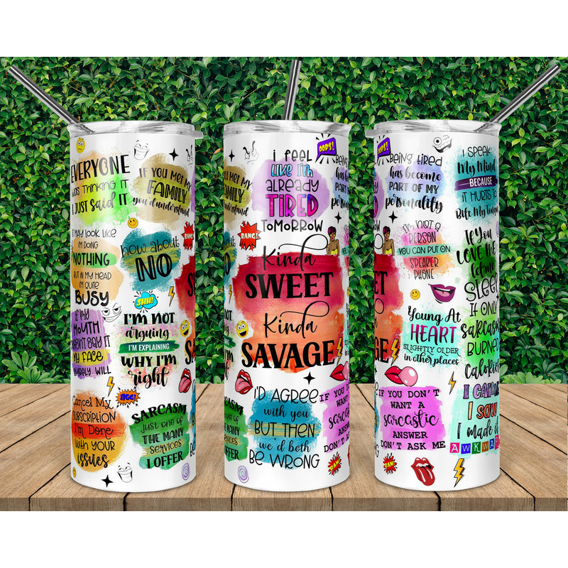 Kinda Sweet Kinda Savage - Tumblers.png