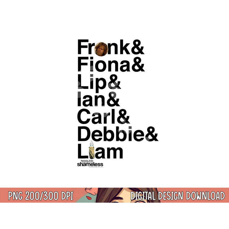 Shameless Family png, sublimation .jpg