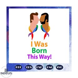 i was born this way, mermaid lgbt svg, rainbow svg, leseither way, lesbian gift, lgbt shirt, lgbt pride, gay pride svg,