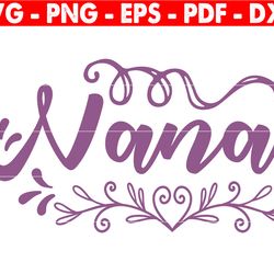 nana floral heart svg, mama svg, mammy svg, mammy birthday, mother's day shirt svg, cricut and silhouette