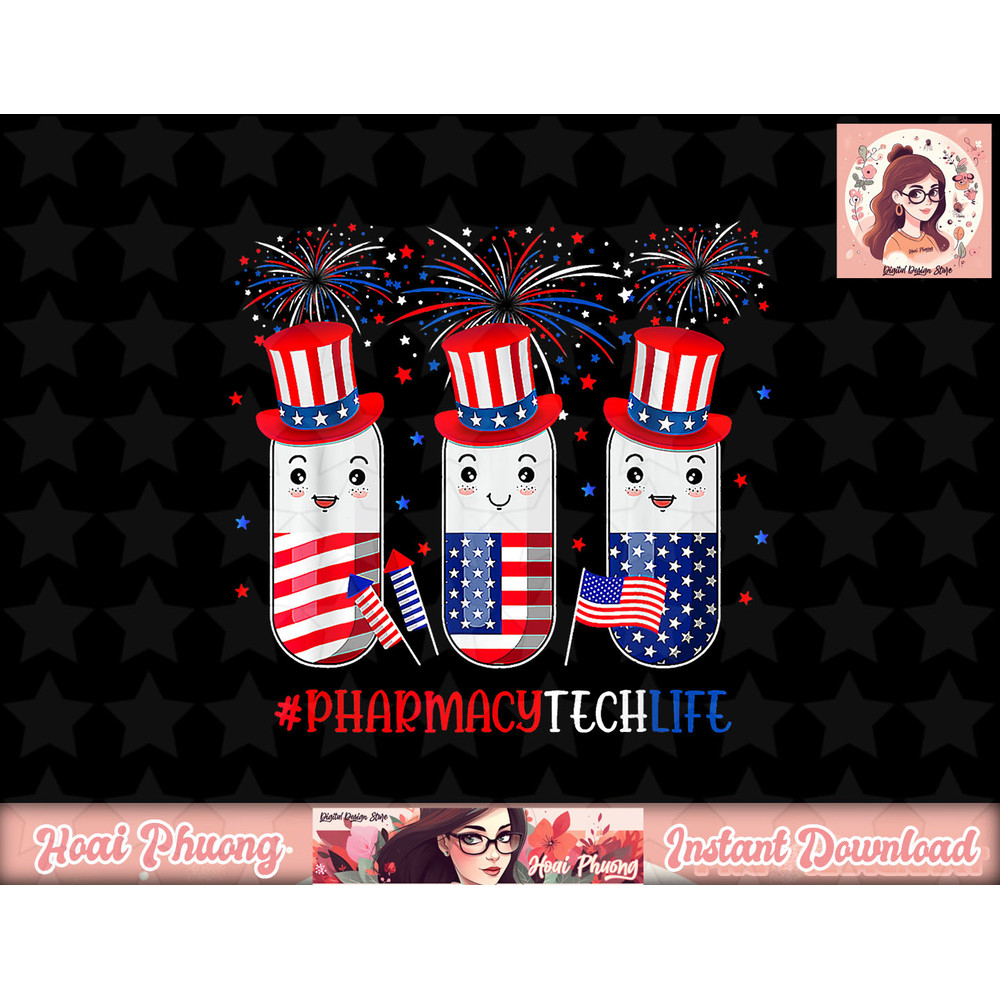 Pharmacy Tech Funny Pills American Patriotic 4th Of July png, instant download.jpg