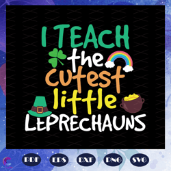 st patricks day teacher tshirt cutest little leprechauns, patrick svg, patricks