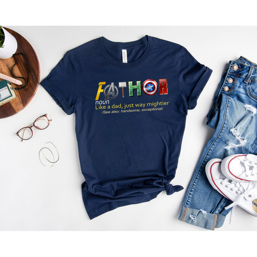 Fathor, Thor, Avengers Shirt, Father's Day Gift, Avengers Men's Shirt, Fathor Definition Shirt, Marvelous Dad Shirt, Superhero Dad Shirt - 1.jpg