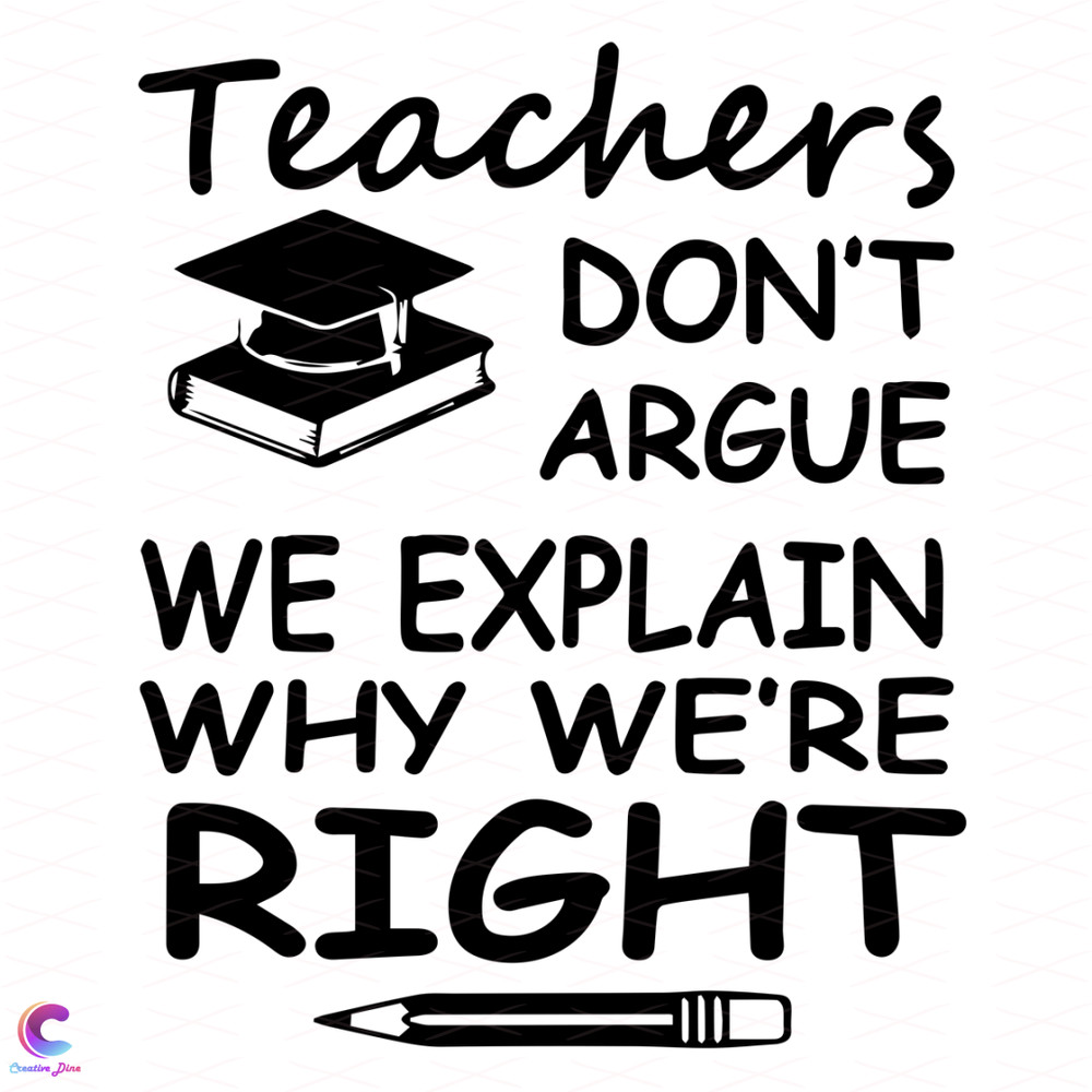 Teacher-Don-t-Argue-School-Gift-Svg-SC01202110.png