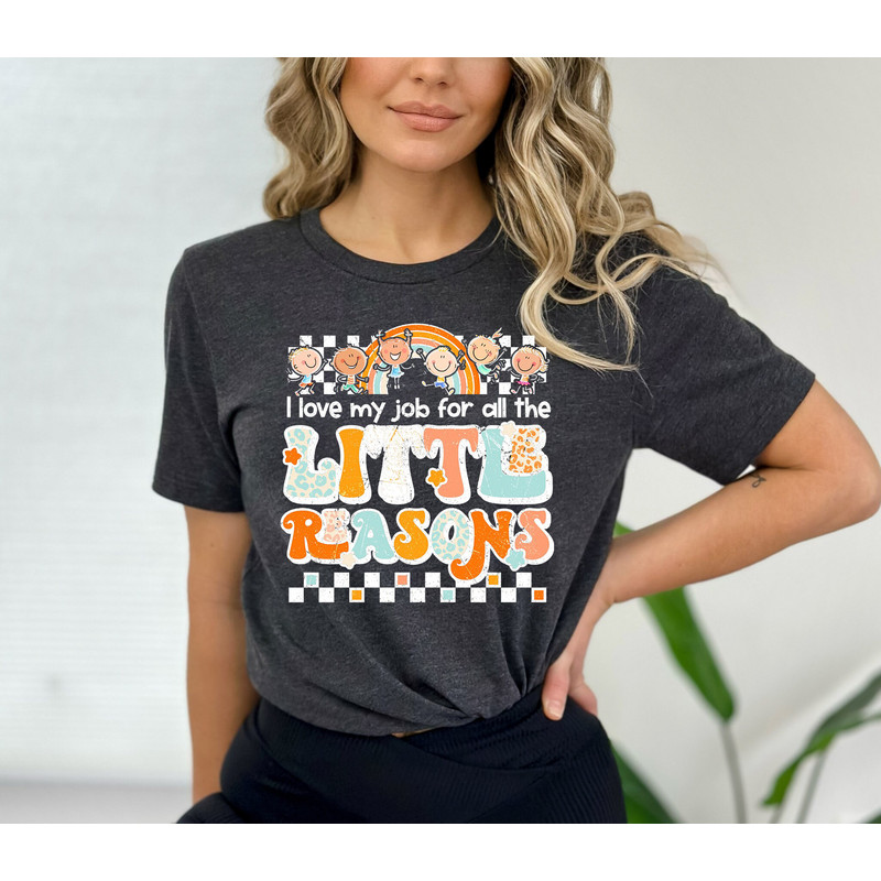 I Love My Job for All the Little Reasons Shirt, Teacher Love Outfit, Teacher Gift, Science T-Shirt, Teacher School, School Counselor - 3.jpg