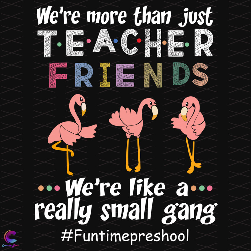 We-re-More-Than-Just-Teacher-Friends-School-Svg-SC01202141.png