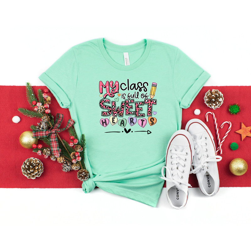 Teacher Valentines Shirt, My Class is Full Of Sweet hearts Sweethearts Shirt, Valentines Day Shirt, Teacher Team Shirts, Teacher Saying, - 4.jpg