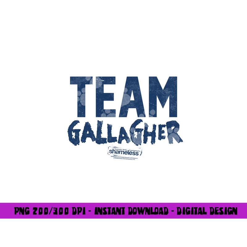Shameless Team Gallagher Longsleeve T Shirt Long Sleeve  png, sublimation .jpg