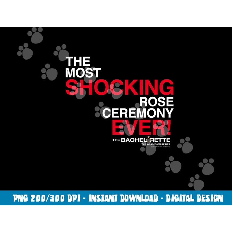 The Bachelorette Ceremony png, sublimation .jpg