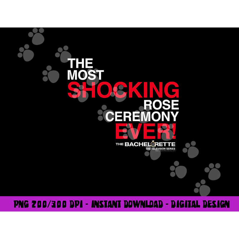 The Bachelorette Ceremony  png, sublimation .jpg