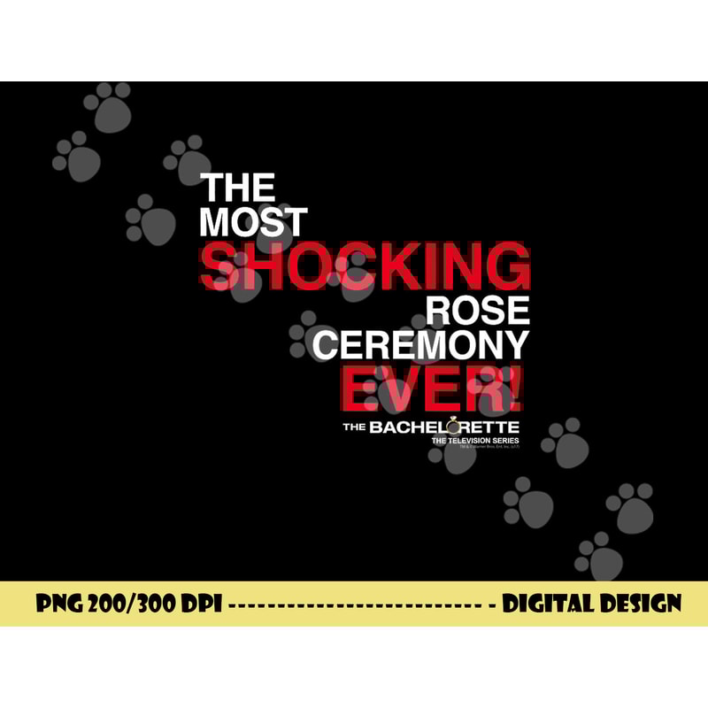 The Bachelorette Ceremony png, sublimation .jpg