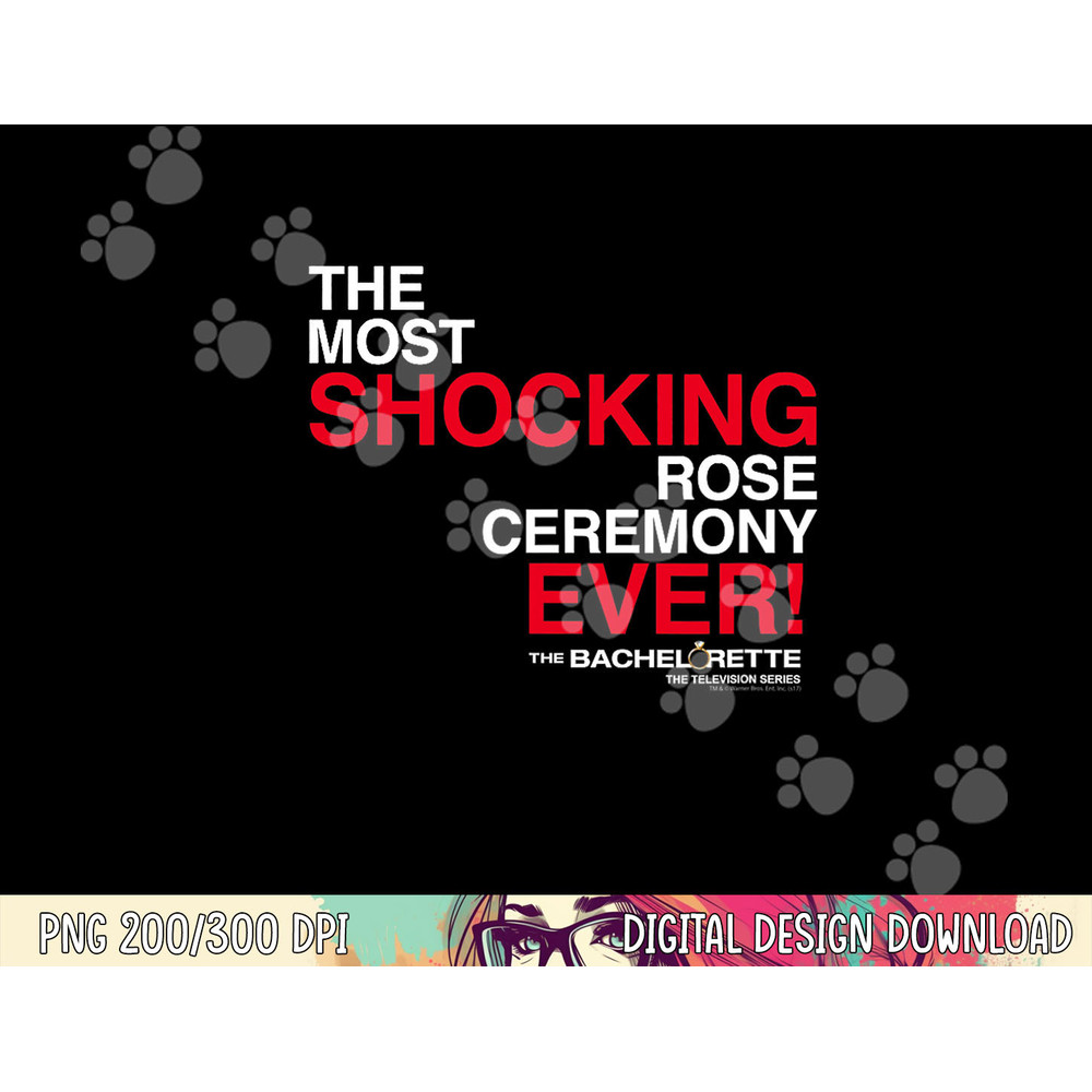 The Bachelorette Ceremony png, sublimation .jpg