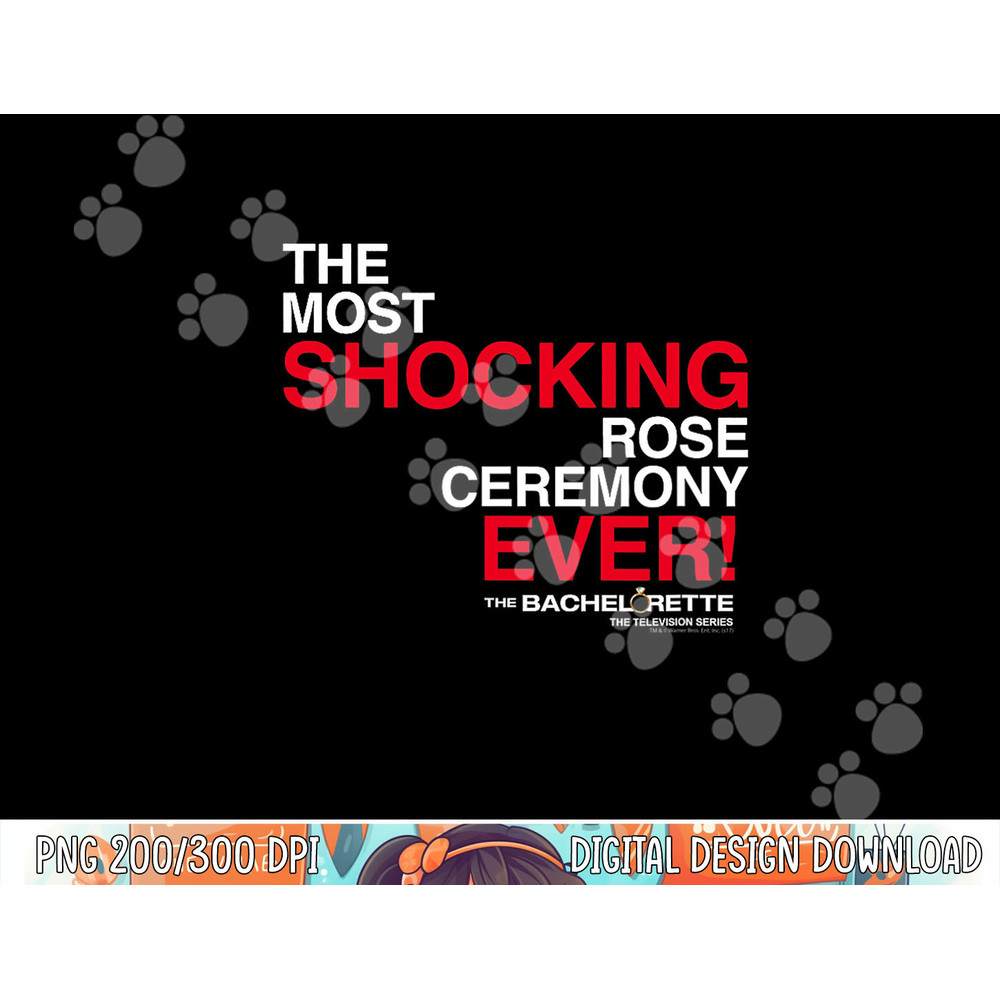 The Bachelorette Ceremony png, sublimation .jpg