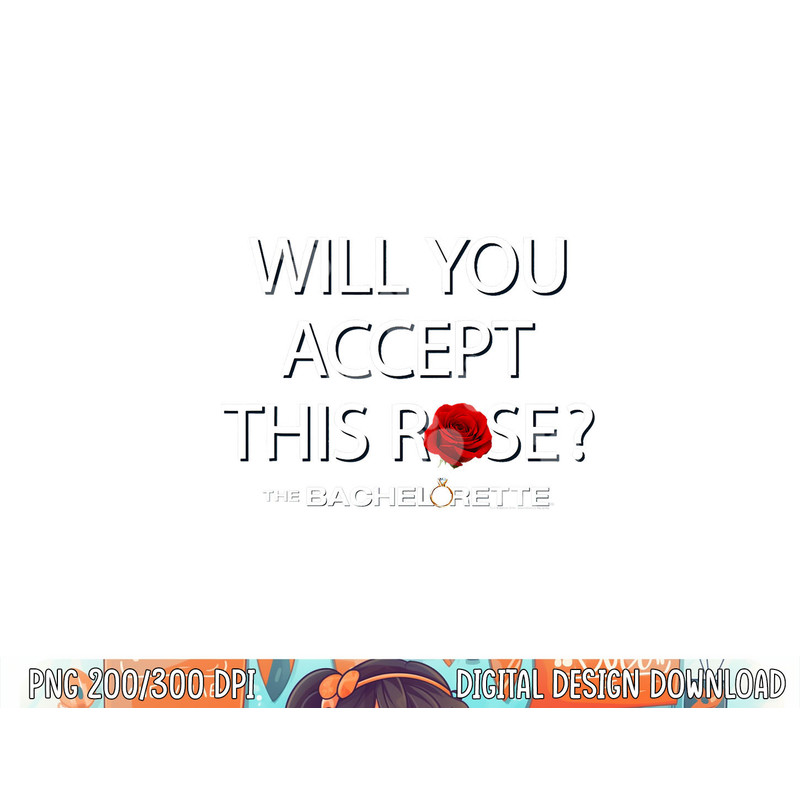 The Bachelorette Proposal T Shirt png, sublimation .jpg